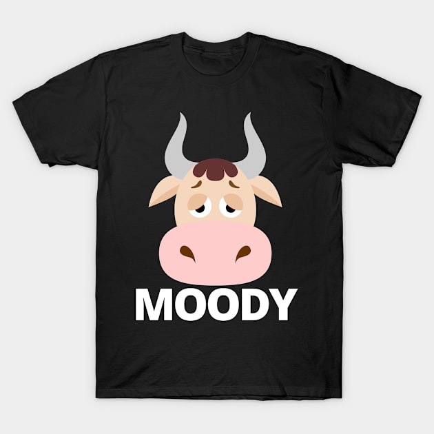 Moody T-Shirt by MyHotSpot